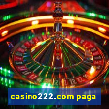 casino222.com paga